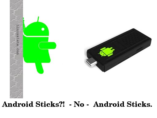 Android Sticks